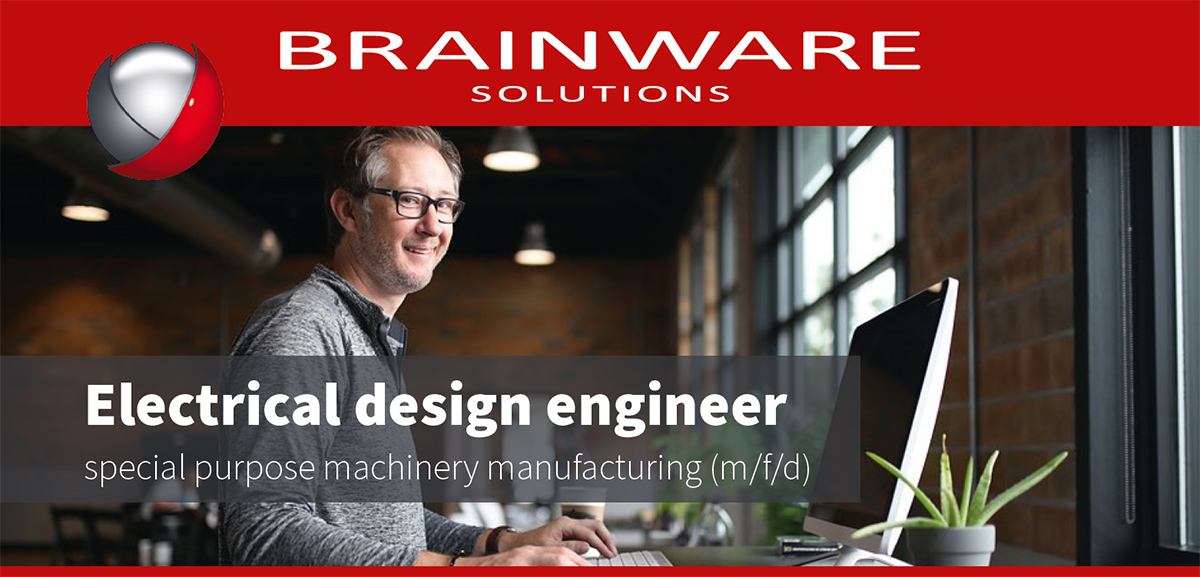 Brainware Solutions GmbH – Electrical design engineer (m/f/d) in special purpose machinery manufacturing.