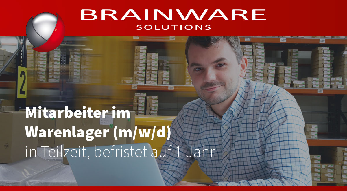 Brainware Solutions GmbH sucht Dich! - Unsere offenen Stellenangebote / Jobangebote in Chemnitz - Mitarbeiter im Warenlager (m/w/d)