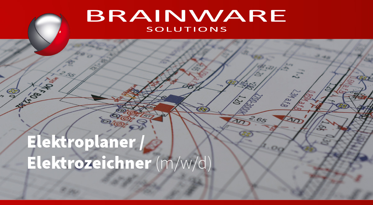 Brainware Solutions GmbH – Unsere Stellenangebote / Jobangebote in Chemnitz - Elektrokonstrukteur (m/w/d)